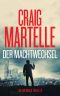 [Ian Bragg 03] • Der Machtwechsel (Ein Ian Bragg Thriller 3)